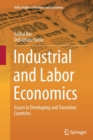 Industrial and Labor Economics : Issues in Developing and Transition Countries - Book