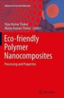 Eco-friendly Polymer Nanocomposites : Processing and Properties - Book
