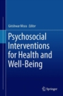 Psychosocial Interventions for Health and Well-Being - Book