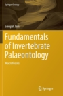 Fundamentals of Invertebrate Palaeontology : Macrofossils - Book