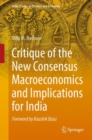 Critique of the New Consensus Macroeconomics and Implications for India - Book