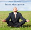 Know All About Stress Management - eBook