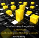 Introduction to Inequalities & Important Mathematical and Statistical Concepts - eBook