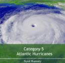 Category 5 Atlantic Hurricanes - eBook