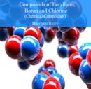 Compounds of Beryllium, Boron and Chlorine (Chemical Compounds) - eBook