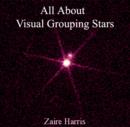 All About Visual Grouping Stars - eBook