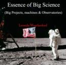 Essence of Big Science (Big Projects, machines & Observatories) - eBook