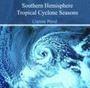 Southern Hemisphere Tropical Cyclone Seasons - eBook