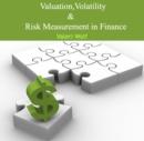 Valuation, Volatility & Risk Measurement in Finance - eBook