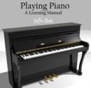 Playing Piano - A Learning Manual - eBook