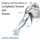 Surgeries and Procedures of Lymphatic System and Hemic - eBook