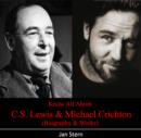 Know All About C.S. Lewis & Michael Crichton (Biography & Works) - eBook