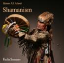 Know All About Shamanism - eBook