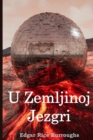 U Zemljinoj Jezgri : At the Earth's Core, Bosnian Edition - Book