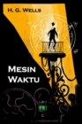 Mesin Waktu : The Time Machine, Indonesian Edition - Book