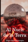 Al Nucli de la Terra : At the Earth's Core, Catalan edition - Book