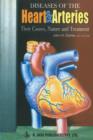 Diseases of the Heart and Arteries : Their Causes, Nature & Treatment - Book