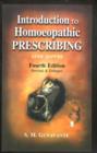 Introduction to Homoeopathic Prescribing : 4th Edition - Book