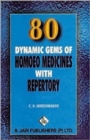 Eighty Dynamic Gems of Homoeopathic Medicine - Book