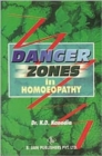 Danger Zones in Homoeopathy - Book