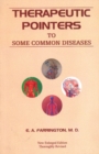 Therapeutic Pointers : To Some Common Diseases - Book