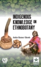 Indigenous Knowledge on Ethnobotany - Book