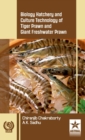 Biology Hatchery and Culture Technology of Tiger Prawn and Giant Freshwater Prawn - Book