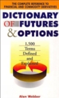 Dictionary of Futures and Options - Book