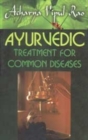 Ayurvedic Treatment for Common Diseases - Book