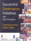 Successful Governance Initiatives and Best Practices : Experiences from Indian States - Book