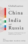 Globalisation in China, India and Russia : Emergence of National Groups and Global Strategies of Firms - Book