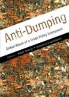 Anti-dumping : Global Abuse of a Trade Policy Instrument - Book