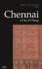Chennai : A City of Change (Historic and Famed Cities of India) - Book