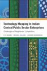 Technology Mapping in Indian Central Public Sector Enterprises : Challenges of Heightened Competition - Book