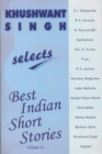 Khushwant Singh Selects Best Indian Short Stories : Volume 2 - Book
