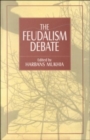 The Feudalism Debate - Book