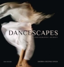 Dancescapes : A Photographic Journey - Book