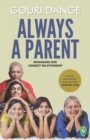 Always a Parent : Managing our Longest Relationship - eBook