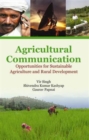 Agricultural Communication : Opportunities for Sustainable Agriculture and Rural Development - Book