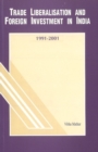 Trade Liberalisation & Foreign Investment in India : 1991-2001 - Book