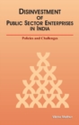 Disinvestment of Public Sector Enterprises : Policies & Challenges - Book