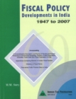 Fiscal Policy Developments in India : 1947 to 2007 - Book