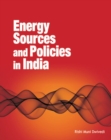 Energy Sources & Policies in India - Book