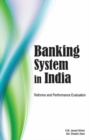Banking System in India : Reforms & Performance Evaluation - Book