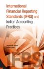 International Financial Reporting Standards (IFRS) & Indian Accounting Practices - Book