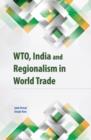 WTO, India & Regionalism in World Trade - Book