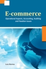 E-commerce : Operational Aspects, Accounting, Auditing & Taxation Issues - Book
