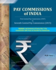 Pay Commissions of India : First Central Pay Commission (1947) to Seventh Central Pay Commission (2015) - Book