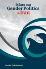 Islam & Gender Politics in Iran - Book