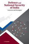 Defence & National Security of India : Concerns & Strategies - Book